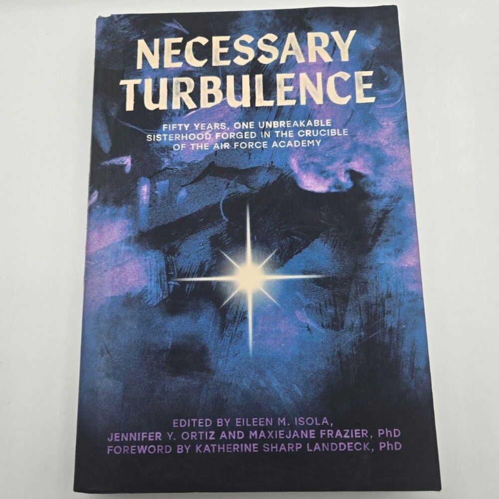Necessary Turbulence Air Force Academy Women History 9798993182438 Hardcover
